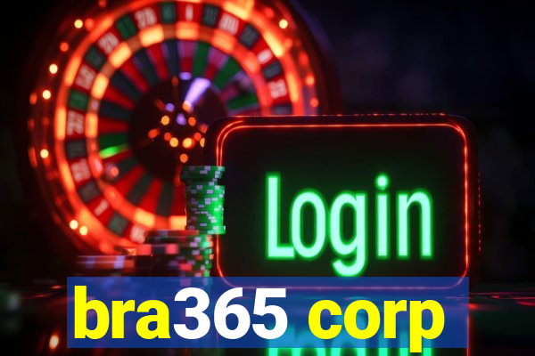 bra365 corp